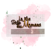 La plus belle des mamans - découpe bois