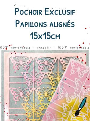 Pochoir Exclusif<br> Papillons alignés