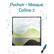 Pochoir - Masque<br>Colline 2