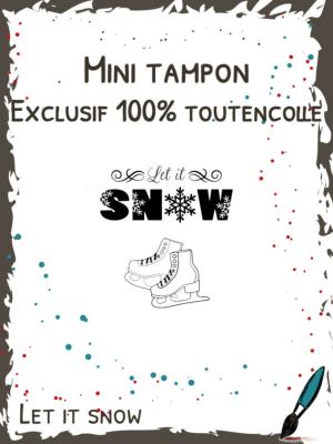 Tampon Let it Snow - mini