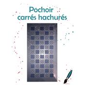 Pochoir Carrés Hachurés