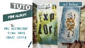 Tuto mini album "Explore"