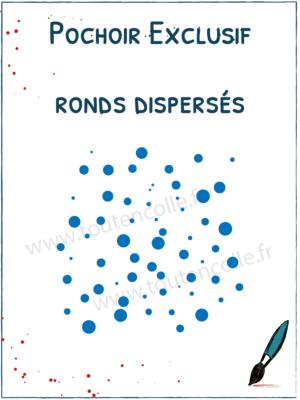 Pochoir Exclusif<br> Ronds dispersés