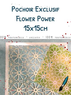 Pochoir Exclusif<br> Flower Power