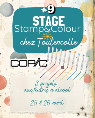 Stage COPIC - Stamp&Colour - Avril 26