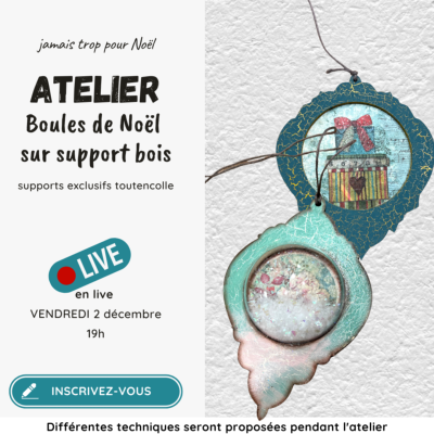 Atelier "Boules de Noël support bois"
