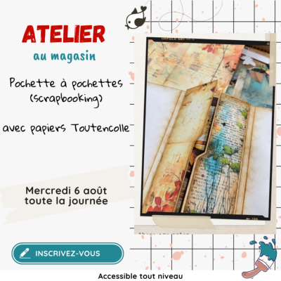 Atelier scrap au Magasin - Pochette à pochettes - mercredi 6 août 25